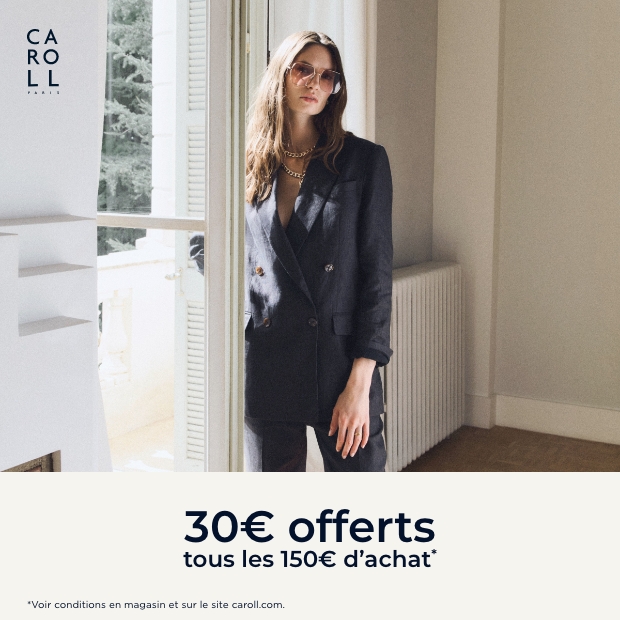 30€ tous les 150€ d'achat chez Caroll jusqu'au 20 avril 2026