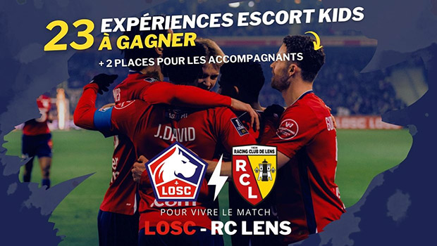 devenez escort kids pour le match LOSC X RCLENS au stade pierre mauroy et gagnez 2 places pour voir le match