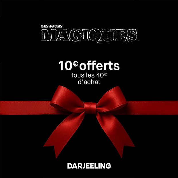 Les Jours Magiques chez Darjeeling : 10€ offerts tous les 40€ d'achat